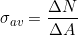 \[ \sigma _{av} = \frac{\Delta N}{\Delta A} \]