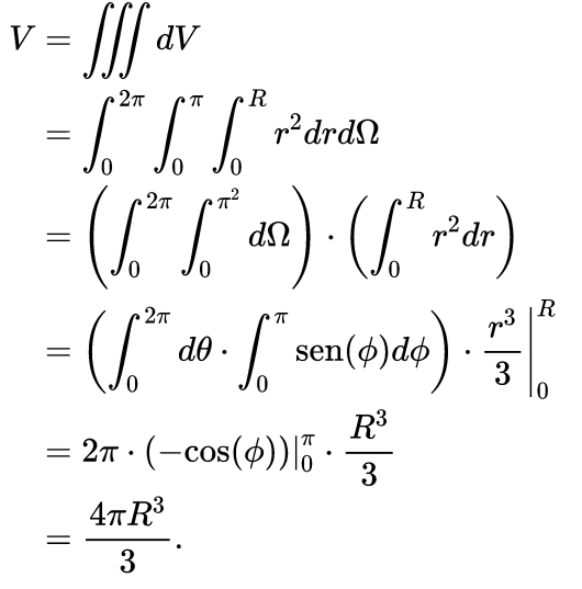 cálculo do volume da esfera em coordenadas esféricas e via integral tripla.
